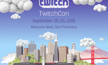 TwitchCon 2015 Ticket Info and Call for Content