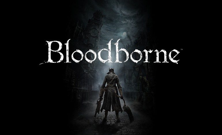 Bloodborne is Beaten by Youtuber Without Ever Leveling Up