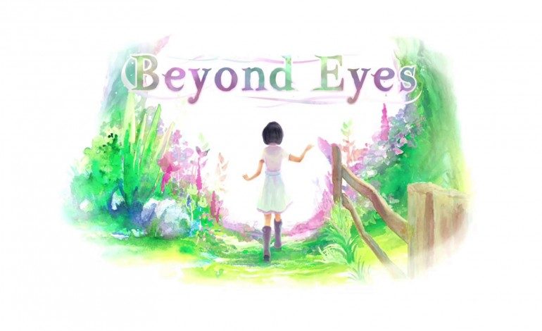 Beyond Eyes an Indie Game For Imagination