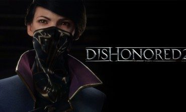 Dishonored 2 New Gameplay Trailer Gamescom 2016