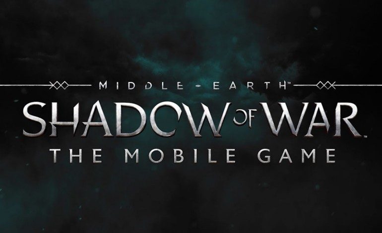 Shadow of War Mobile Game Released