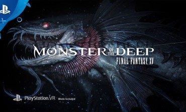 Virtual Reality Fishing Simulator Monster of the Deep: Final Fantasy XV Out Now