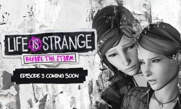 Life is Strange: Before the Storm's Episode 3 Gets a Release Date