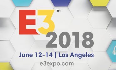 E3 Will Host the Biggest Video Game Event on the Planet