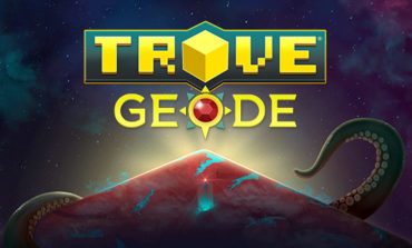 Trove Geode: First Impressions