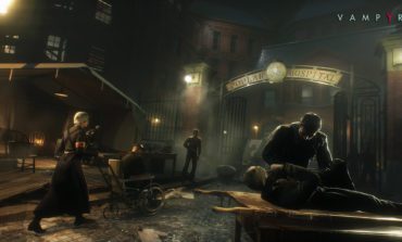 Vampyr is Getting a Story Mode and a Hard Mode This Summer