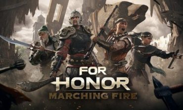 Marching Fire Burns a New Path for Ubisoft's For Honor