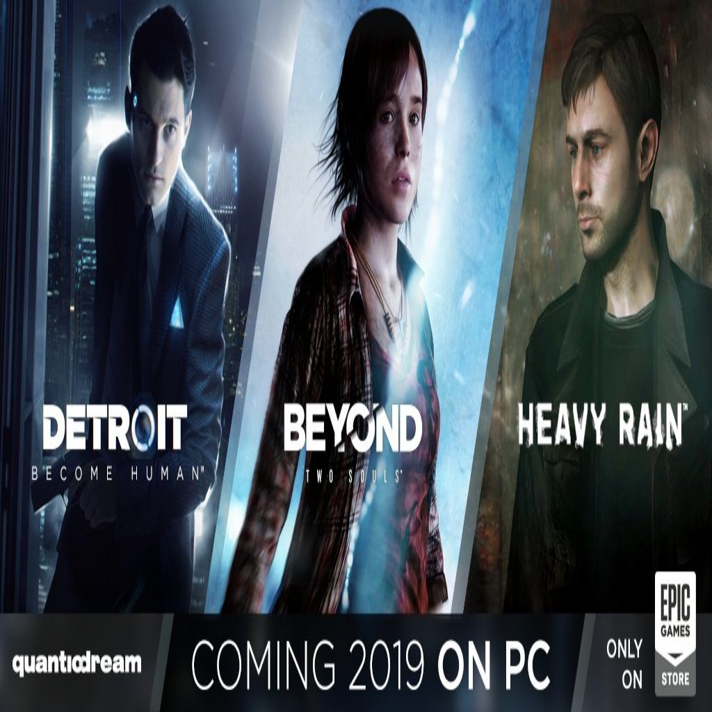 Detroit: Become Human, Heavy Rain, And Beyond: Two Souls Coming To PC Via  Epic Games Store