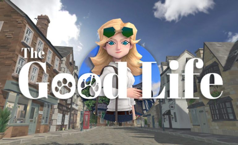 The Good Life Delayed Until Spring 2020