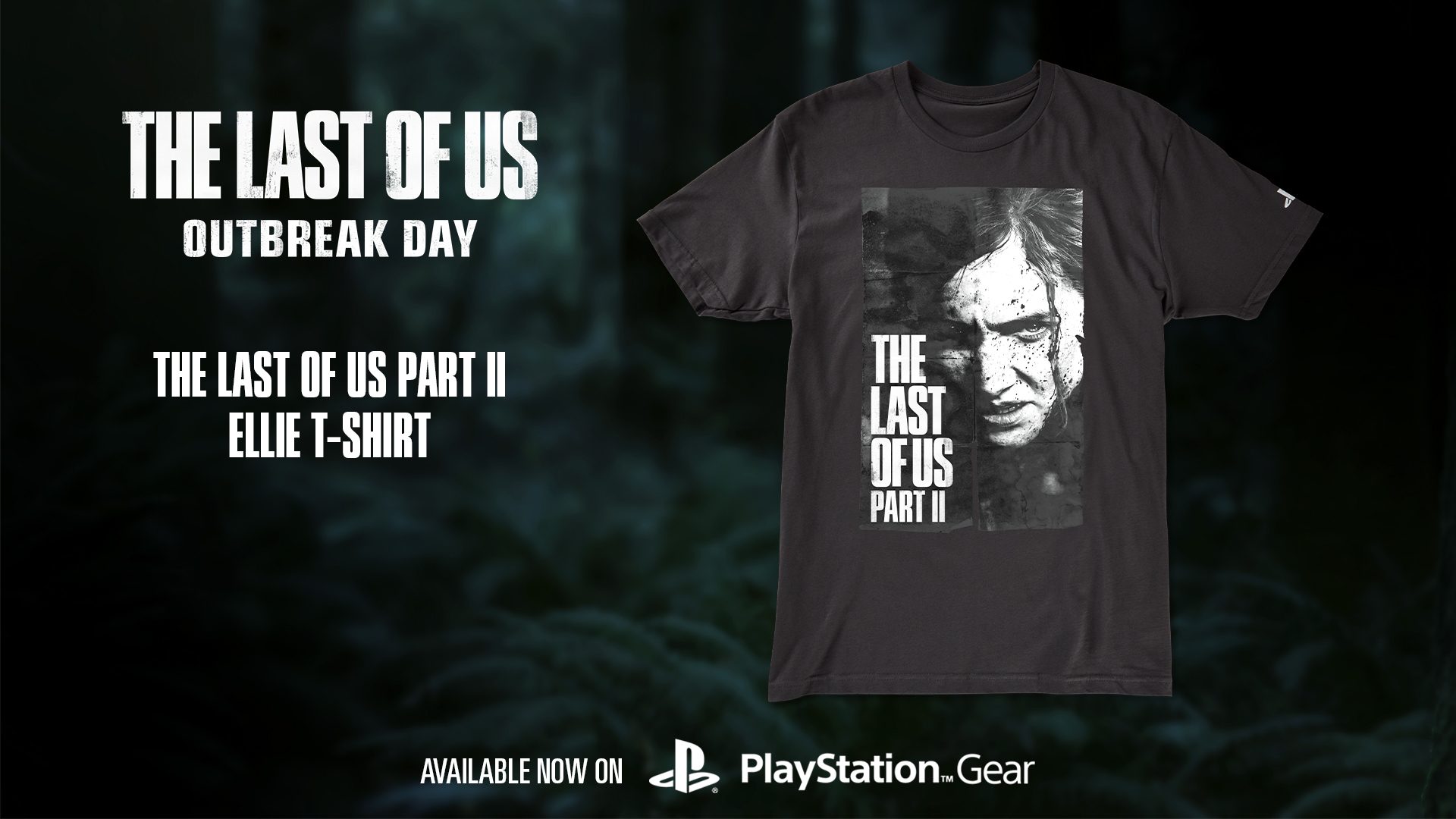 Naughty Dog Celebrates The Last of Us Part 2 Outbreak Day 2019 With New  Merch - IGN