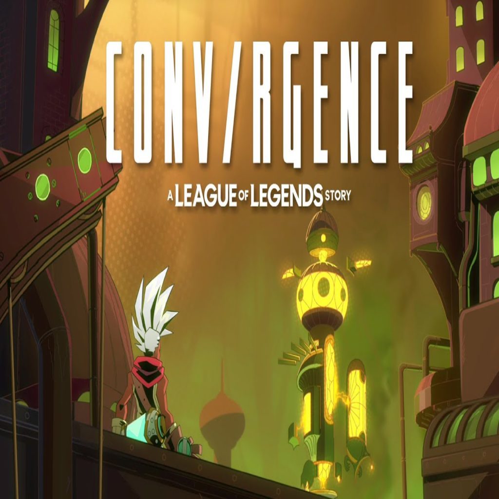 CONV/RGENCE - A League of Legends Story