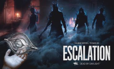 Dead By Daylight Update Announces the Release of Tome III: Escalation