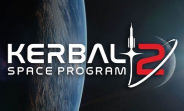 New Report Sheds More Light On Kerbal Space Program 2 & It's Shift To New Development Studio