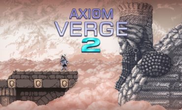 Axiom Verge 2 Delayed into the First Half of 2021