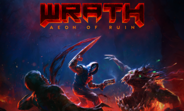 Wrath: Aeon of Ruin Release Delayed Until 2021