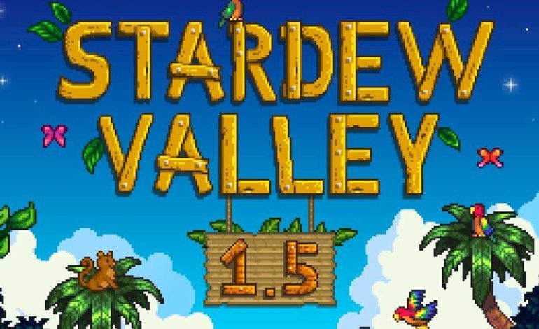 Stardew Valley’s Biggest Update Yet Has Been Released