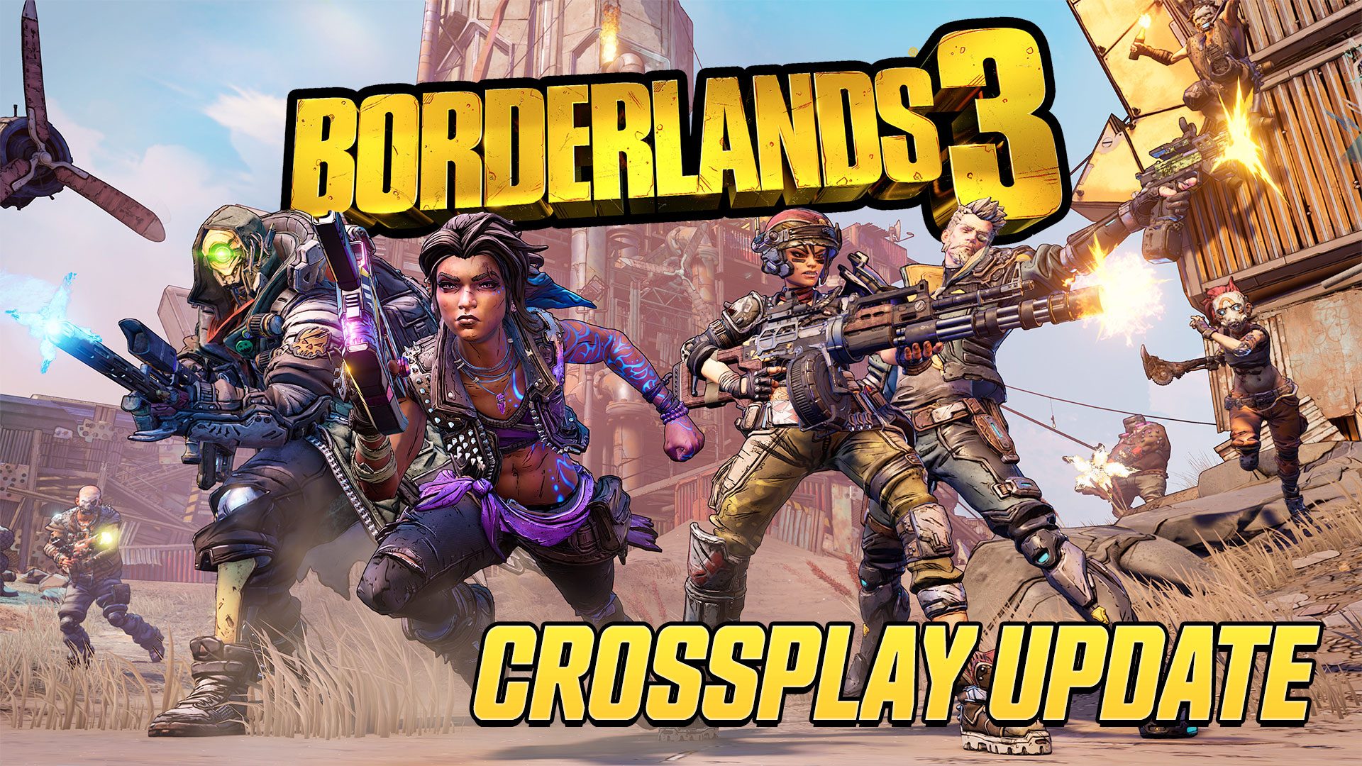 New Borderlands 3 Update - Crossplay, Level Cap Increase, And More ...