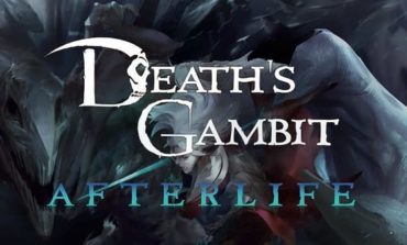 Death's Gambit: Afterlife Overhauls Combat, Exploration, and More