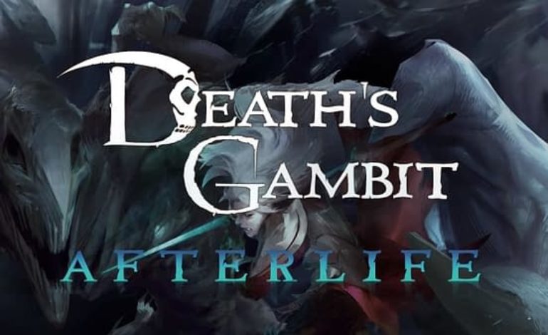 Death’s Gambit: Afterlife Overhauls Combat, Exploration, and More