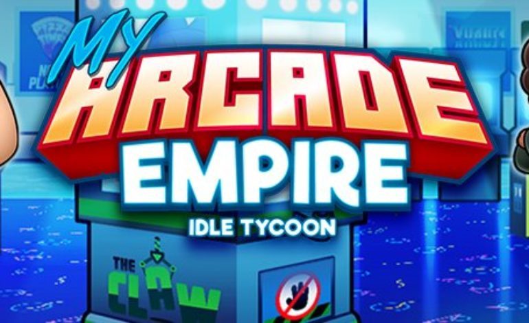My Arcade Empire Is Now Available On The Google Play Store