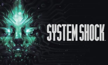 System Shock Remake Finally Slated For Release in 2022