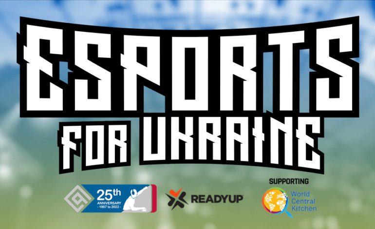 Cyberathlete and ReadyUp Asks for Gamers to Support their “Esports for Ukraine” Campaign through Influence