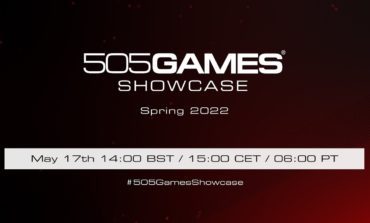 505 Games Showcase Spring 2022 Announced, Set for May 17