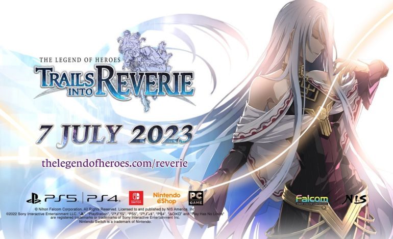 The Legend of Heroes Trails into Reverie Finally Launches Outside of Japan in July 2023