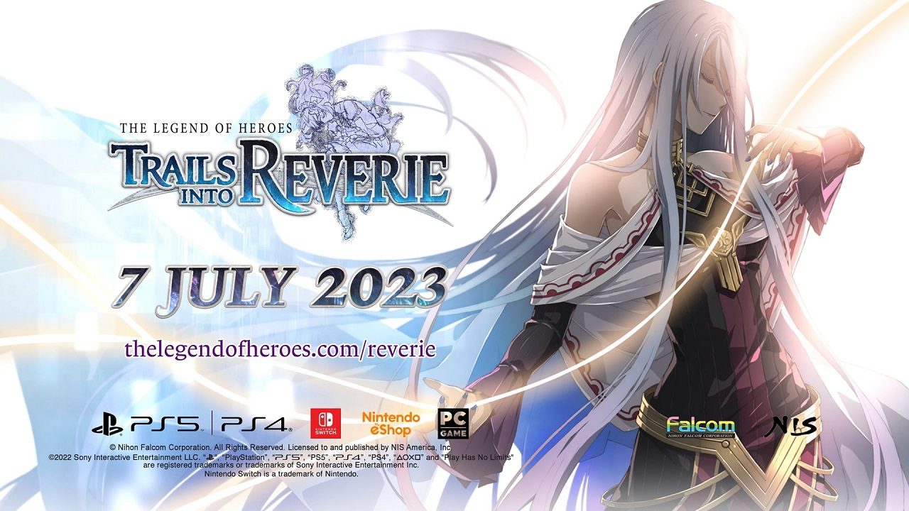 The Legend of Heroes Trails into Reverieがついに2023年7月に日本外で発売されます。
