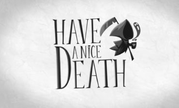 Magic Design Studios Releases New Trailer For Have a Nice Death