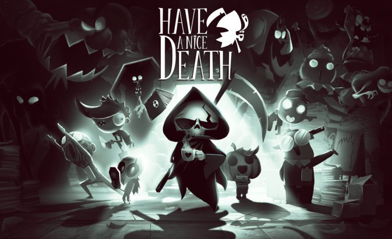 Have a Nice Death – Review
