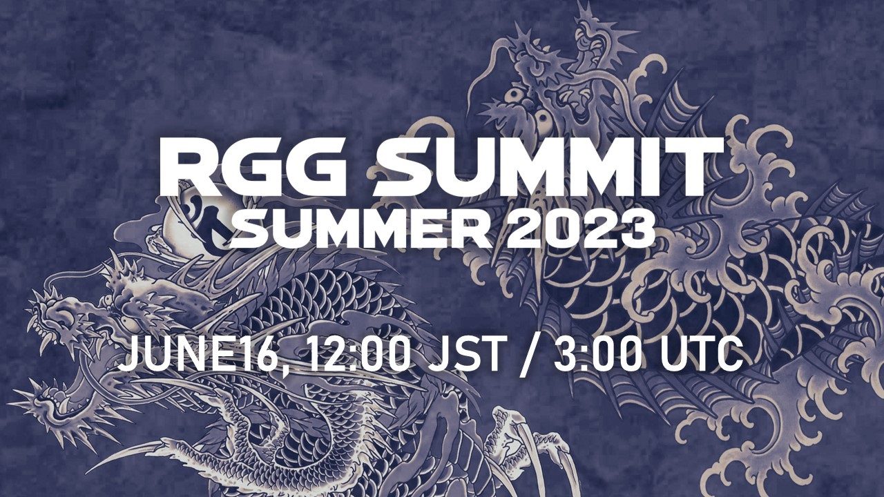 RGG Summit Summer 2023 Announced, Slated for June 16 mxdwn Games