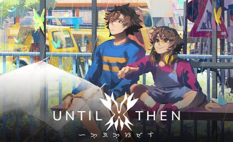 Indie Game “Until Then” Release Date Slated for June 25th