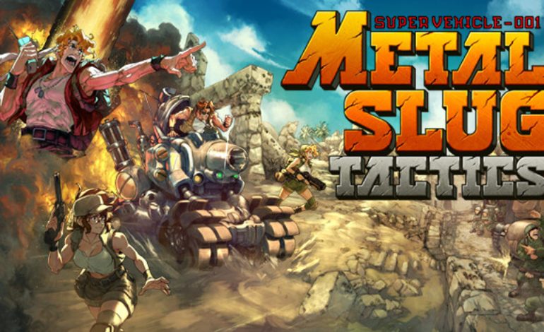 Metal Slug Tactics Preview: Running-and-Gunning Goes Turn-Based