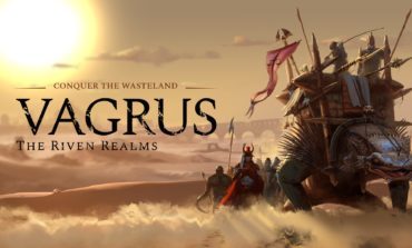 Open-World RPG Vagrus: The Riven Realms Comes To Consoles March 31