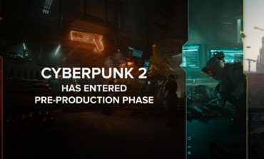 CD Projekt Red Reveals Cyberpunk 2 Has Moved To Preproduction, New Sales Numbers, & More In Latest Financial Report