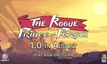 The Rogue Prince Of Persia's 1.0 Release Set For August