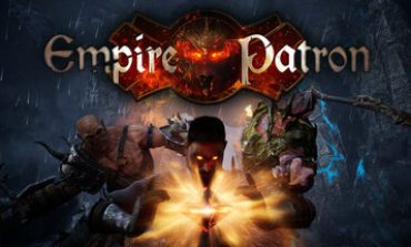 New Trailer Released For Empire Patron