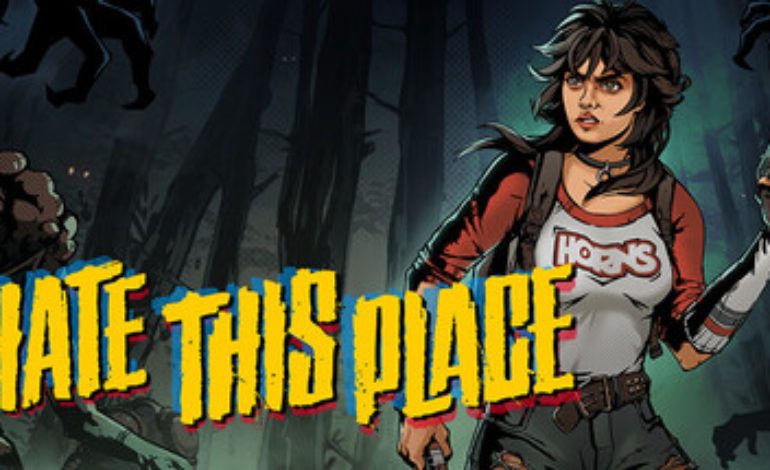 Trailer Released For I Hate This Place