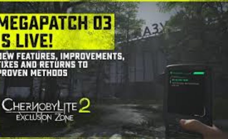 Chernobylite 2: Exclusion Zone Megapatch 03 Brings Massive Overhauls