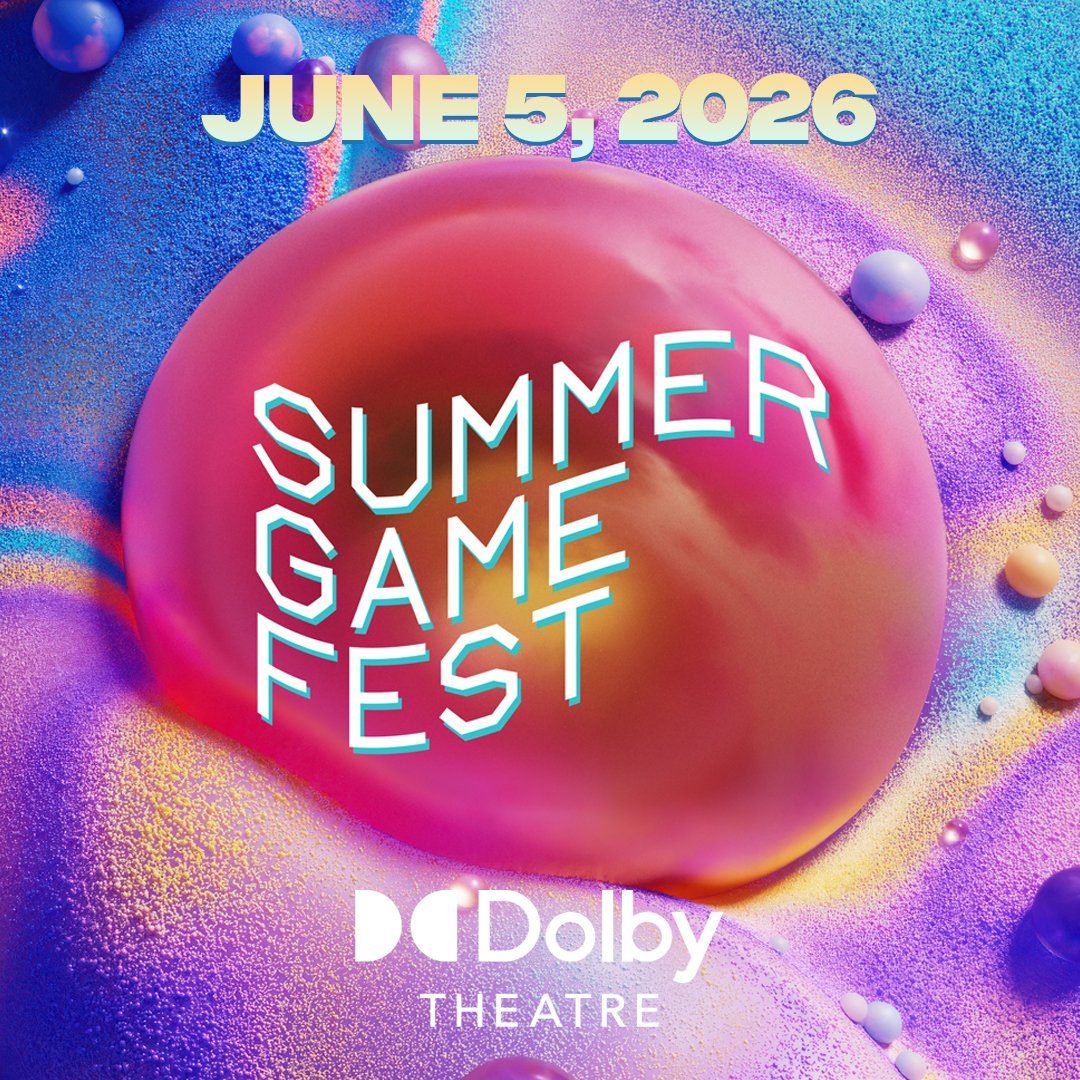 Summer Game Fest 2026 Will Take Place June 5, 2026 At The Dolby Theatre