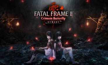 FATAL FRAME II: Crimson Butterfly REMAKE is Set to Release on March 12th