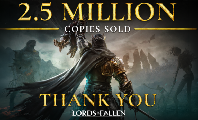 Lords of the Fallen Surpasses 2.5 Million Copies Sold Worldwide