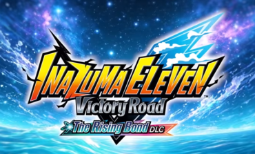 Inazuma Eleven: Victory Road “The Rising Bond DLC” Arriving March 31st