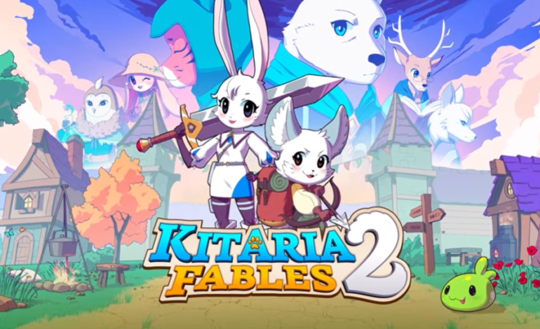 Kitaria Fables 2, a Sequel to the Farming and Crafting Action RPG, Has Just Been Announced
