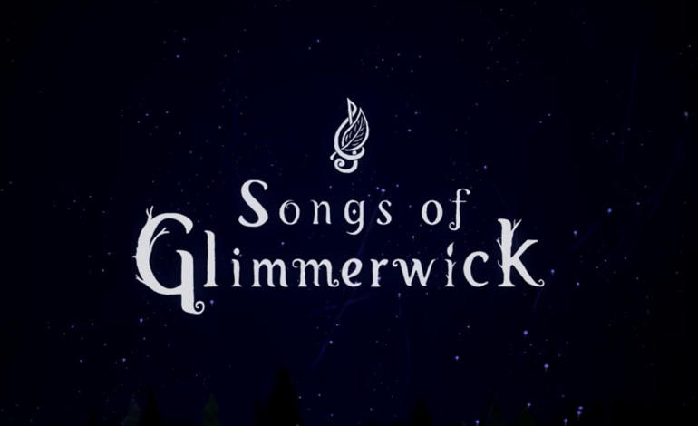 Songs Of Glimmerwick Drops Official Gameplay Trailer