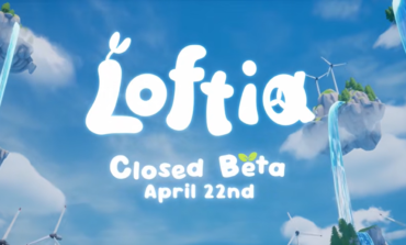 Loftia Releases Its Beta Release Cinematic Trailer