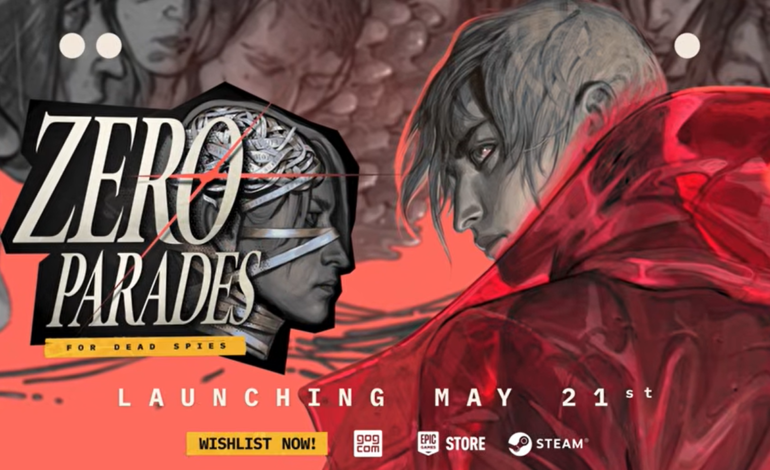 ZERO PARADES: For Dead Spies Drops New Trailer Ahead Of May 21st Release