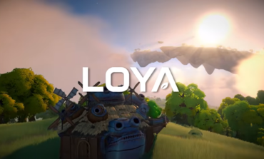 LOYA, Drops Gameplay Trailer For Upcoming Game