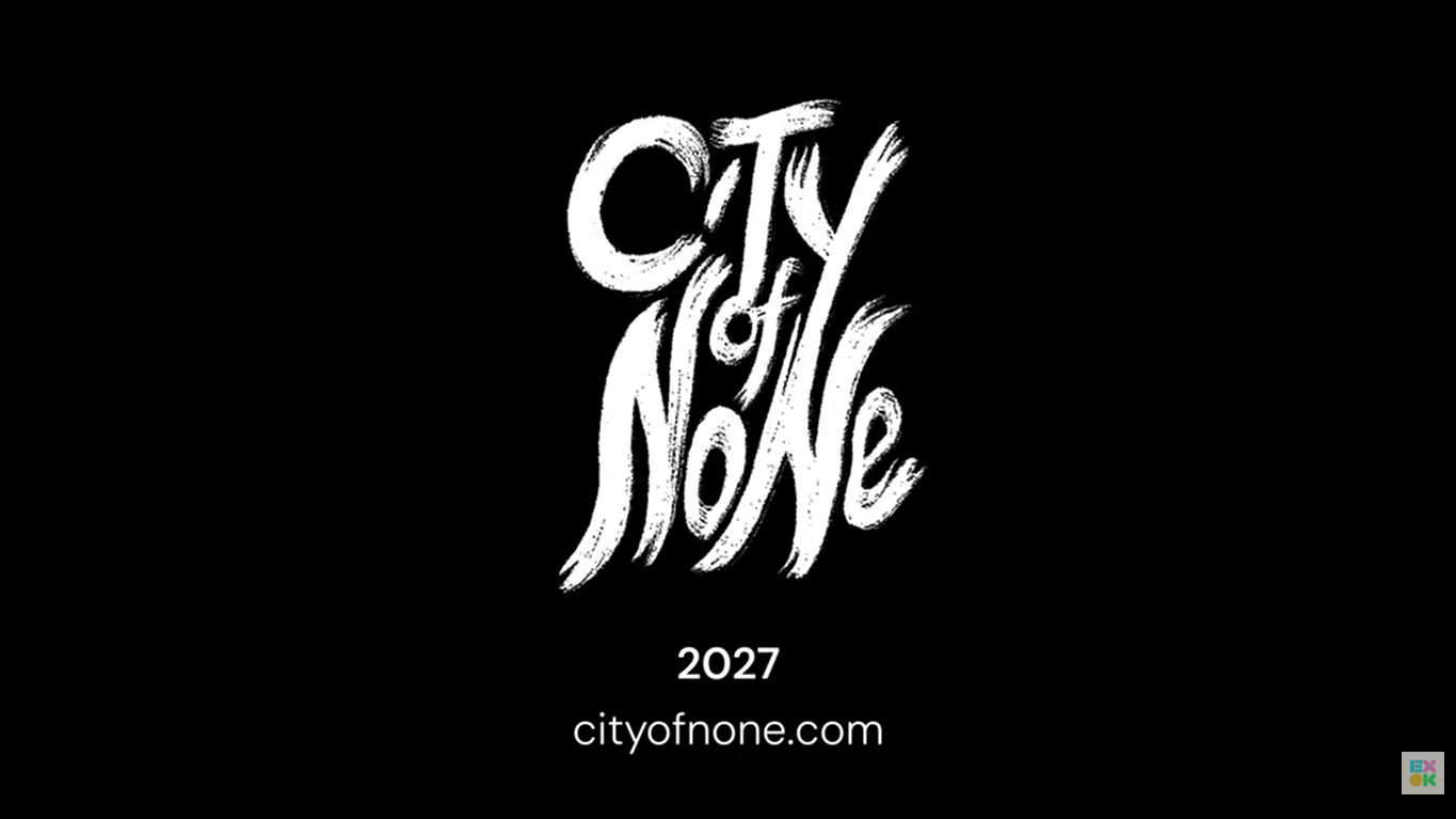 City Of None Reveal Trailer Announces 2027 Release